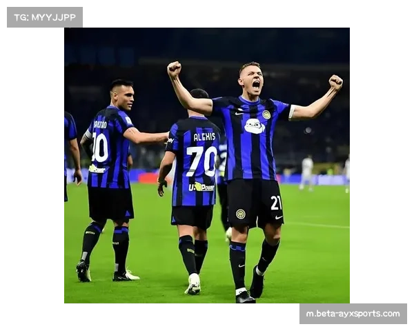 博德闪耀对阵国际米兰前瞻 防守组织成晋级关键